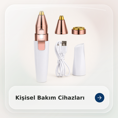 Kişisel Bakım Cihazları ve Aletleri